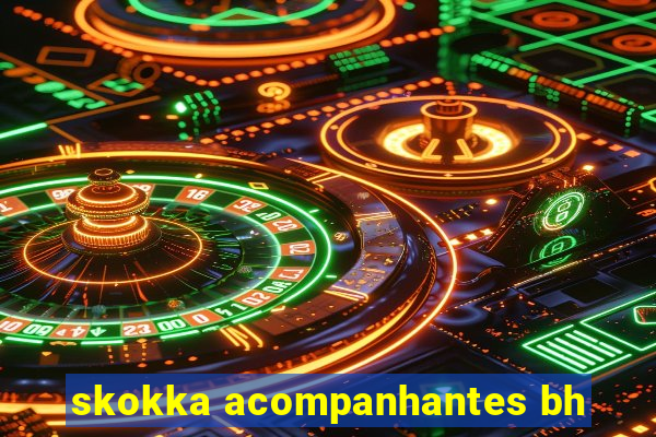 skokka acompanhantes bh